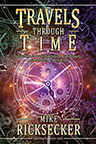TRAVELS THROUGH TIME